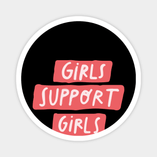 Girls Support Girls Magnet